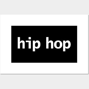 Hip Hop Minimal Typography White Text Posters and Art